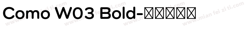 Como W03 Bold字体转换